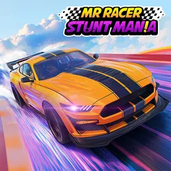 MR RACER Stunt Mania